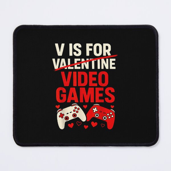 Item preview, V Is For Video Games Gamer Valentine's Day designed and sold by MerchDeviant.