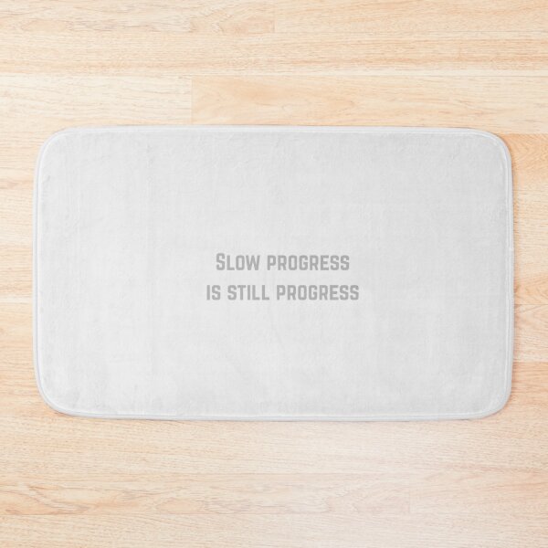 Item preview, Slow Progress Is Still Progress - Gentle Motivation Quote designed and sold by VirellCo.