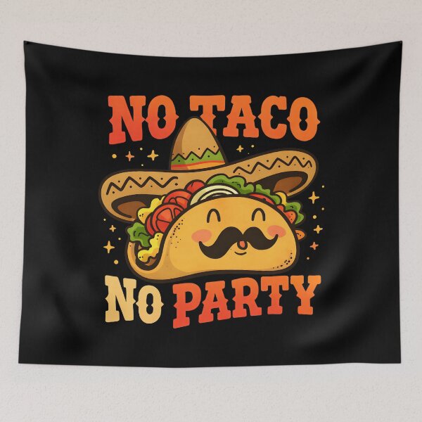 Item preview, No Taco No Party Funny Mexican Food Taco Mustache Sombrero Streetwear Art designed and sold by DrawHandArt.
