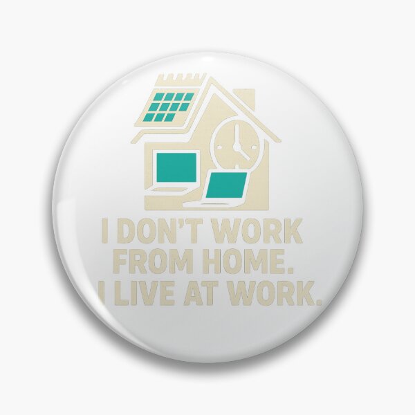 Item preview, I Live At Work Funny Quote designed and sold by HiteshArt111.