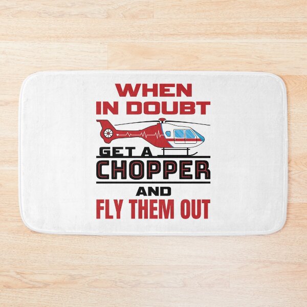 Item preview, Flight Paramedic Medic When In Doubt Get a Chopper and Fly Them Out designed and sold by jaygo.