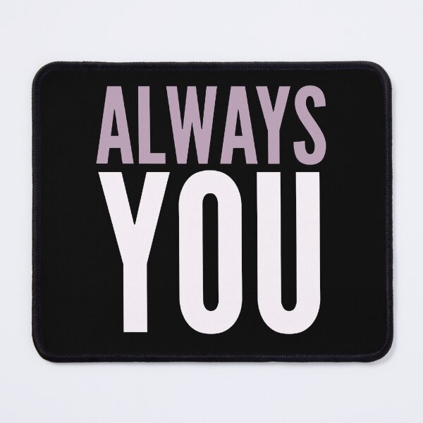 Item preview, Always You Minimal Valentine Love Quote designed and sold by Kotalo.