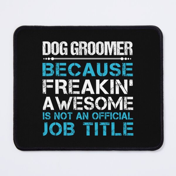 Item preview, Dog Groomer designed and sold by hzibfldecjq42.