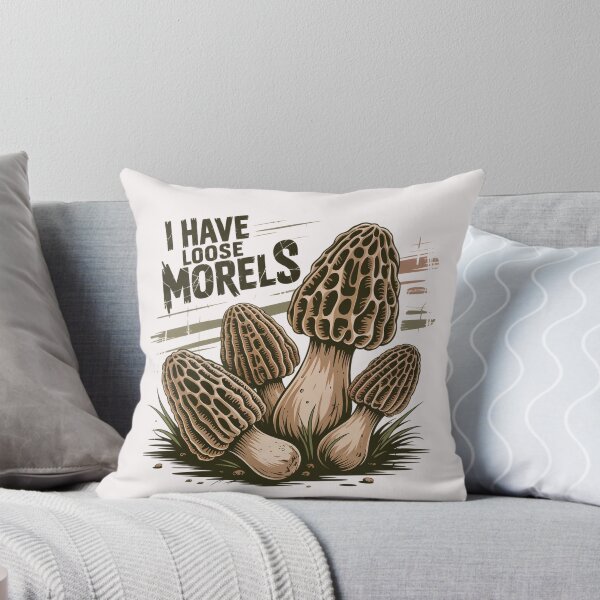 Item preview, I Have Loose Morels Funny Mushroom Foraging Design  designed and sold by MTJ-Mushrooms.