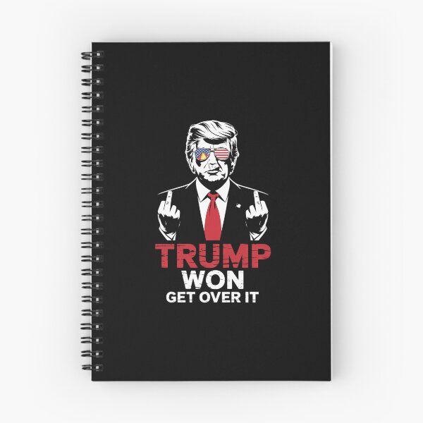 Item preview, Trump Won Get Over It Patriotic Pro Trump Anti kamala  designed and sold by SyntaxClaw.