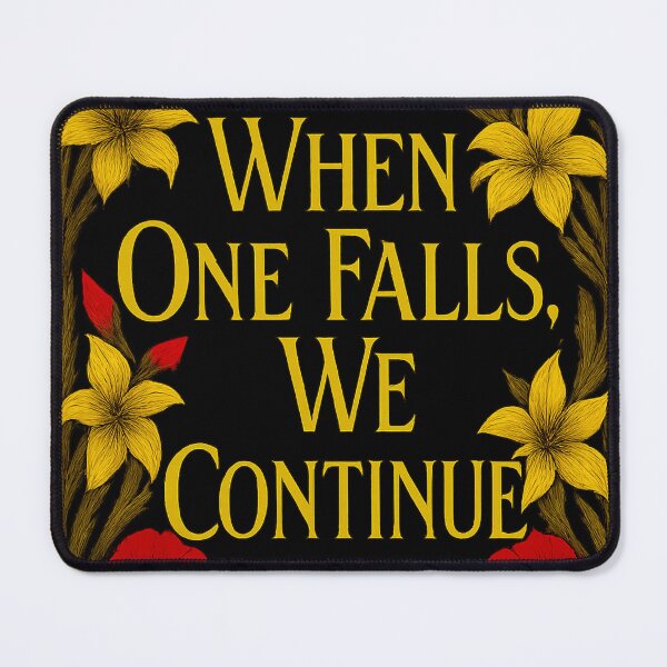 Item preview, When One Falls, We Continue Expedition designed and sold by DogLord.