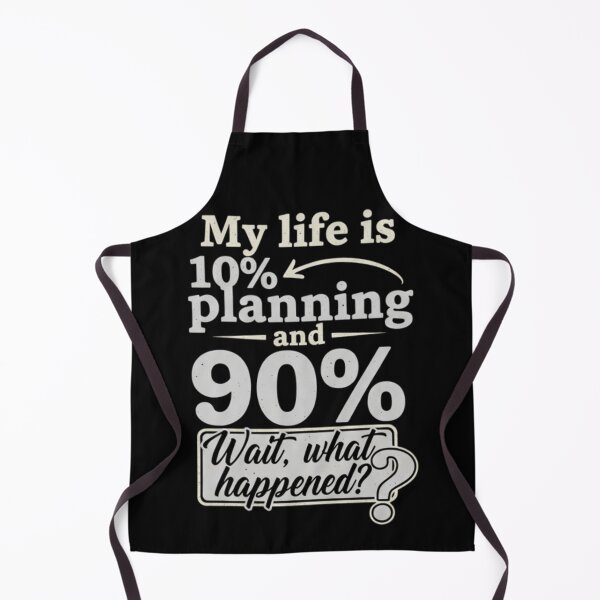 Item preview, 10 Percent Planning 90 Percent Wait What Happened Funny Minimalist Quote designed and sold by axiksa10.
