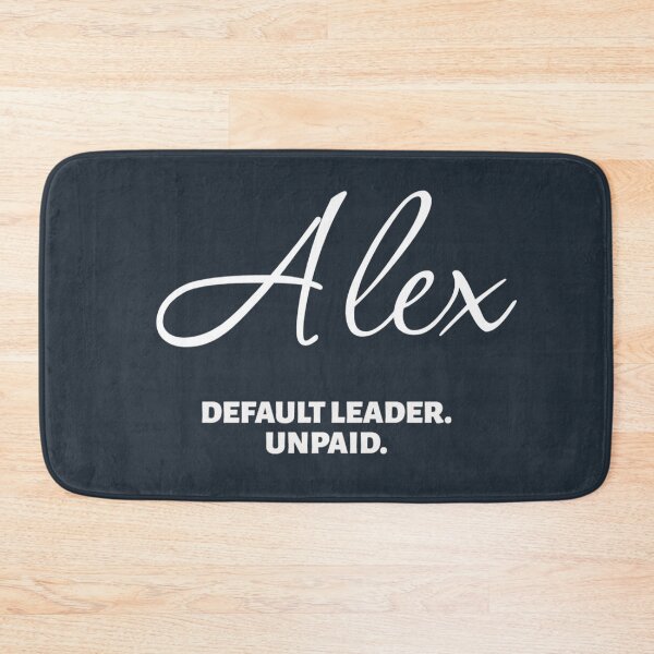 Item preview, Named Into It – ✨ALEX✨ Default Leader designed and sold by WheelieGdArt.