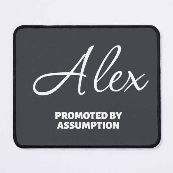 Item preview, Named Into It – ✨ALEX✨ Promoted by Assumption designed and sold by WheelieGdArt.