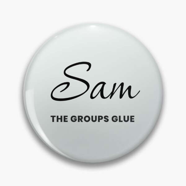 Item preview, Named Into It – ✨SAM✨ The Groups Glue designed and sold by WheelieGdArt.