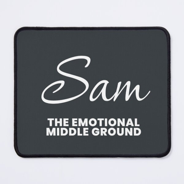 Item preview, Named Into It – ✨SAM✨ Emotional Middle Ground designed and sold by WheelieGdArt.