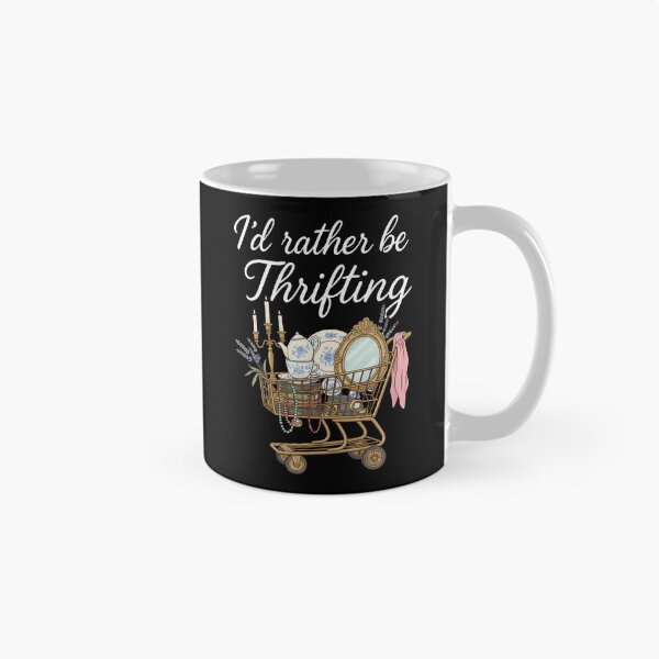 Item preview, I'D Rather Be Thrifting Vintage Shopping Quote Thrift Lover designed and sold by tinglatoravi.