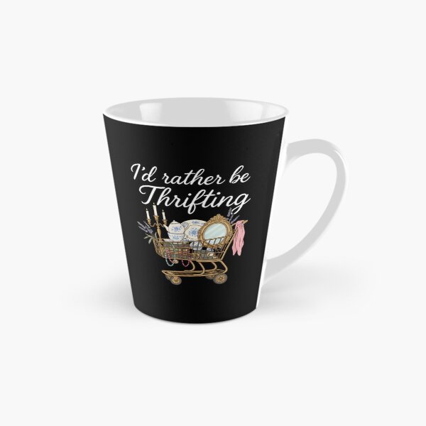 Item preview, I'D Rather Be Thrifting Vintage Shopping Quote Thrift Lover designed and sold by tinglatoravi.