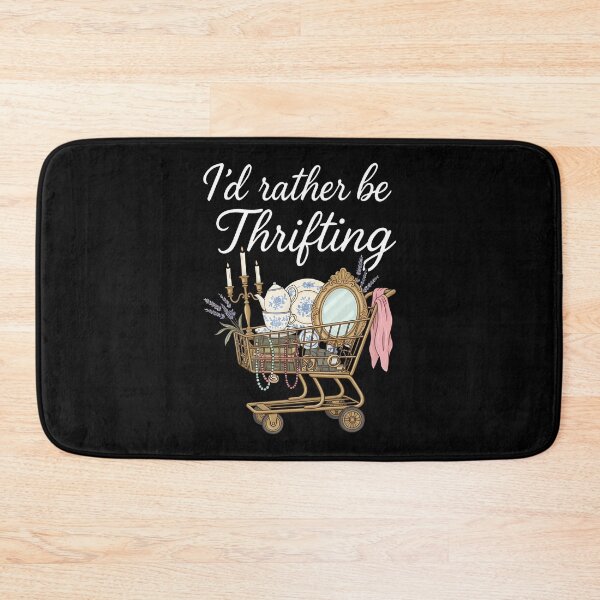 Item preview, I'D Rather Be Thrifting Vintage Shopping Quote Thrift Lover designed and sold by tinglatoravi.