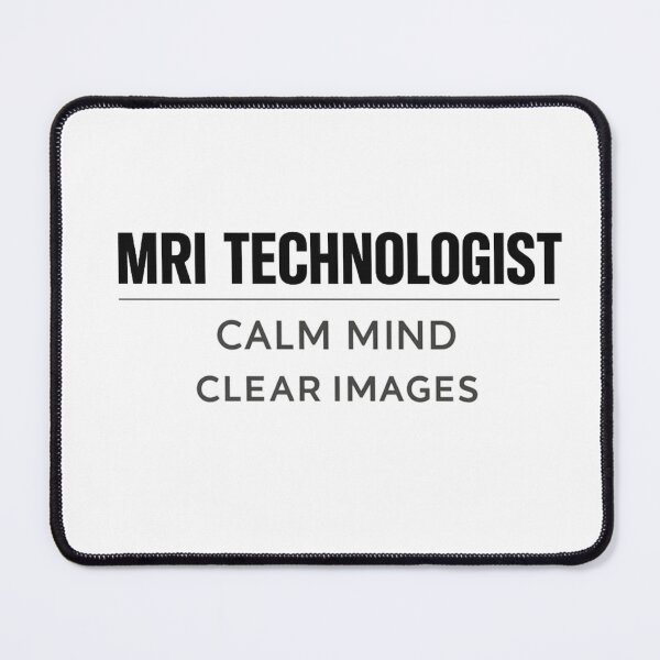 Item preview, MRI Technologist Shirt – Calm Mind Clear Images – Radiology Tech Gift designed and sold by Kaehaniz.