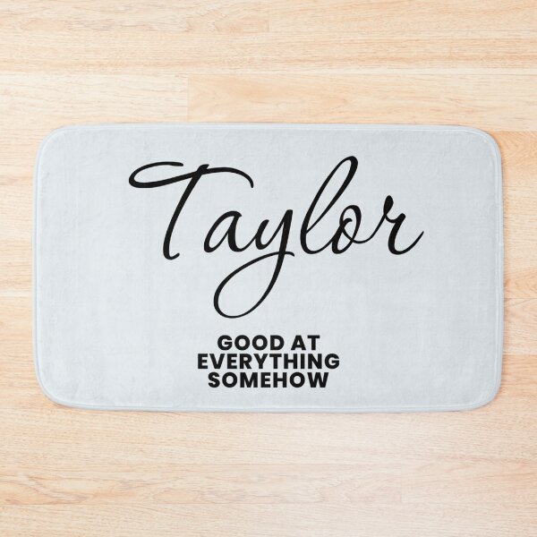 Item preview, Named Into It – ✨TAYLOR✨ Good at Everything Somehow designed and sold by WheelieGdArt.