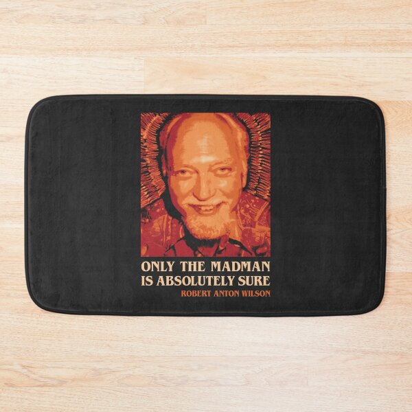 Item preview, Robert Anton Wilson Madman designed and sold by BennyBearProof.