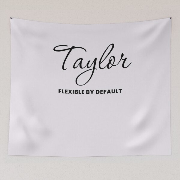Item preview, Named Into It – ✨TAYLOR✨ Flexible by Default designed and sold by WheelieGdArt.