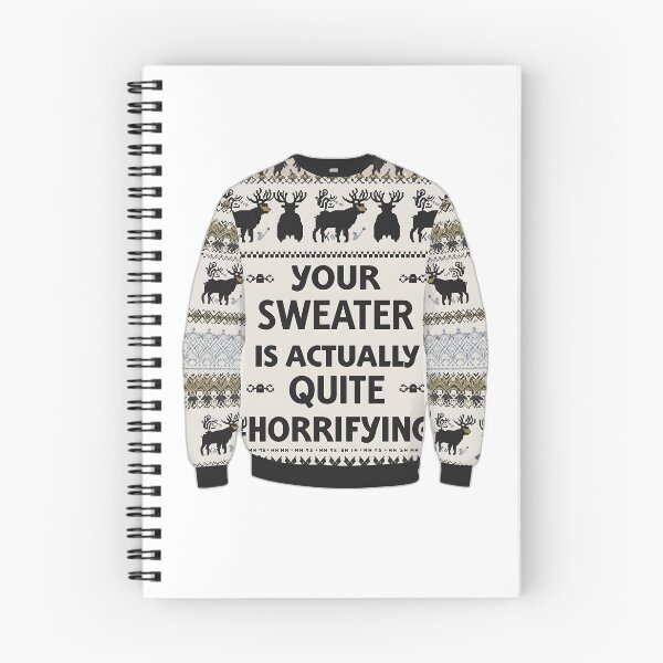 Item preview, Your Ugly Sweater Is Actually Quite Horrifying designed and sold by allogy.