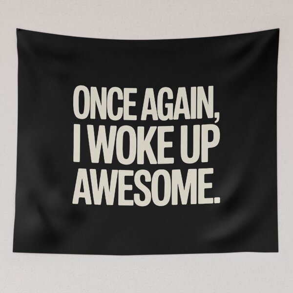 Item preview, Sarcastic Morning Quote Once Again I Woke Up Awesome designed and sold by faridman.