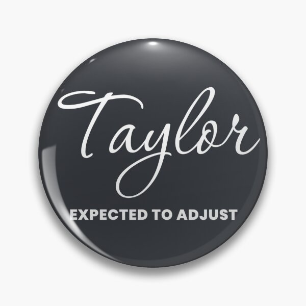 Item preview, Named Into It – ✨TAYLOR✨ Expected to Adjust designed and sold by WheelieGdArt.
