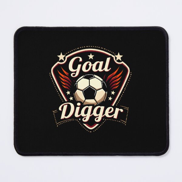 Item preview, Funny Soccer Goal Digger Design designed and sold by MimsTees.