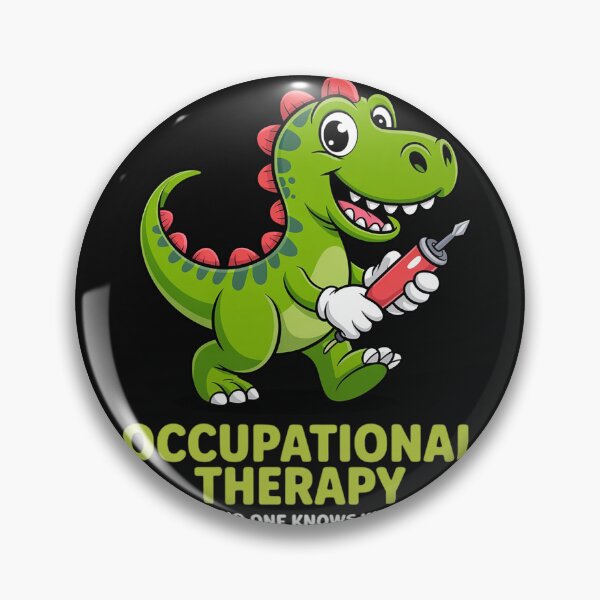 Item preview, Occupational Therapist OTs Trex Dino designed and sold by nicomitchell.