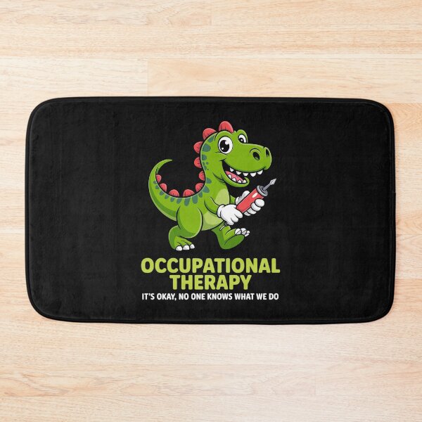 Item preview, Occupational Therapist OTs Trex Dino designed and sold by nicomitchell.