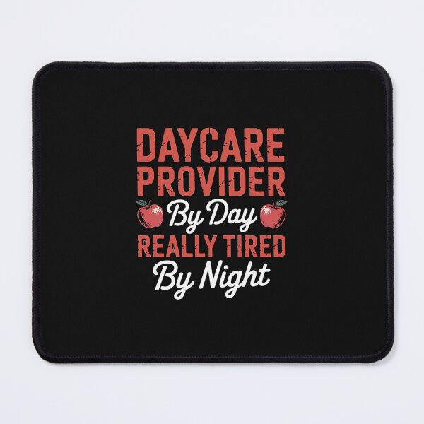 Item preview, Daycare Provider By Day Tired By Night Childcare Provider designed and sold by nicomitchell.