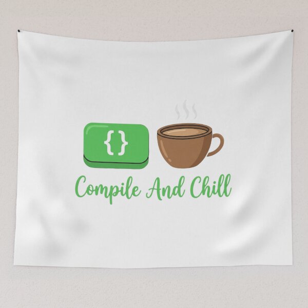Item preview, Compile And Chill Funny Programmer Graphic for Coding Lover designed and sold by chattsuede.