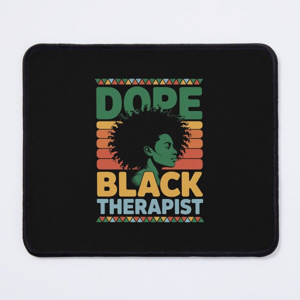 Item preview, Dope Black Therapist Mental Health Counseling Psychology designed and sold by nicomitchell.