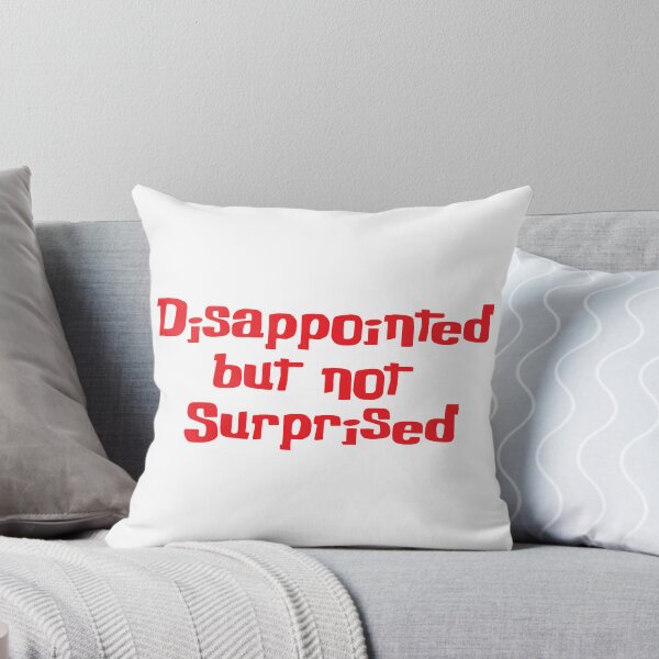 Item preview, Disappointed but nor Surprised 3 designed and sold by djole013.