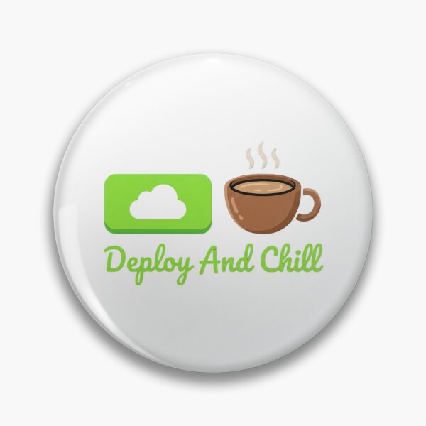 Item preview, Deploy And Chill Funny Graphic for Software Engineer Techies designed and sold by chattsuede.