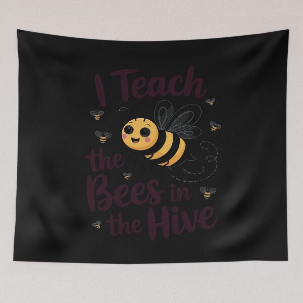 Item preview, I Teach The Cutest Bees In The Hive Kindergarten Teacher designed and sold by nicomitchell.