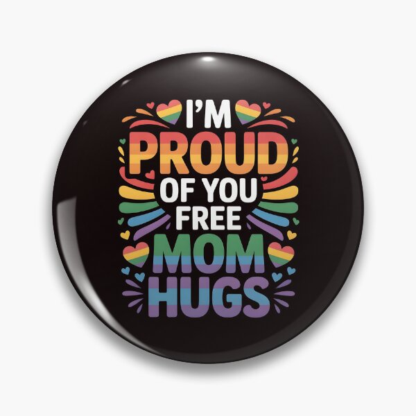 Item preview, I'm Proud of You Free Mom Hugs – Proud Mom Rainbow Support designed and sold by Redgiant87x.