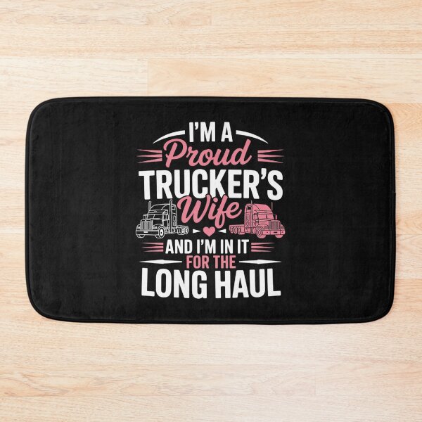 Item preview, I'm A Proud Trucker's Wife - Trucker Wife Truck Driver Wife designed and sold by nicomitchell.