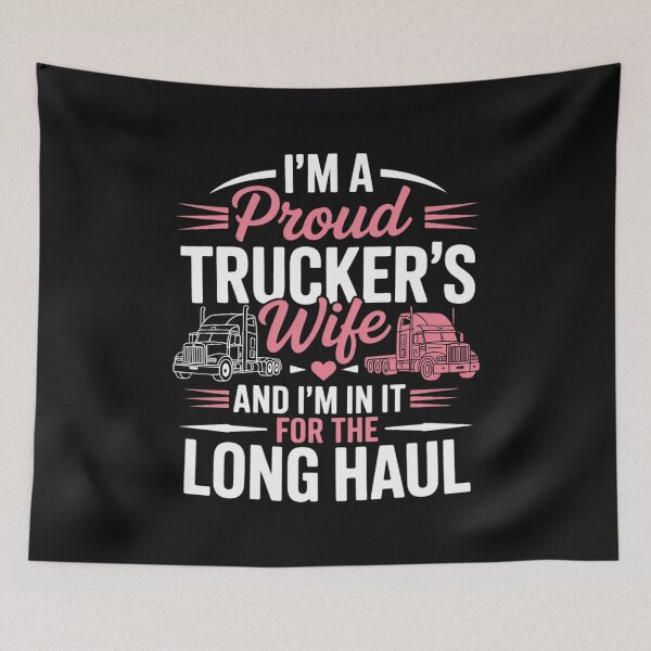 Item preview, I'm A Proud Trucker's Wife - Trucker Wife Truck Driver Wife designed and sold by nicomitchell.