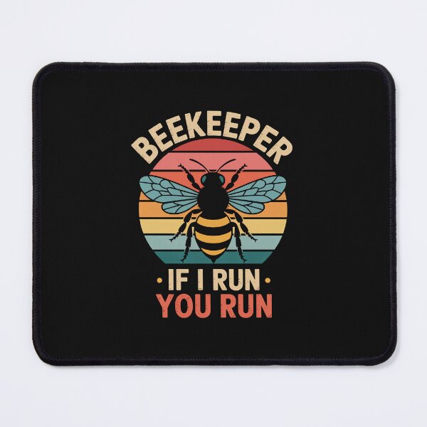 Item preview, Beekeeper If I Run You Run Honeybees Apiculture designed and sold by nicomitchell.