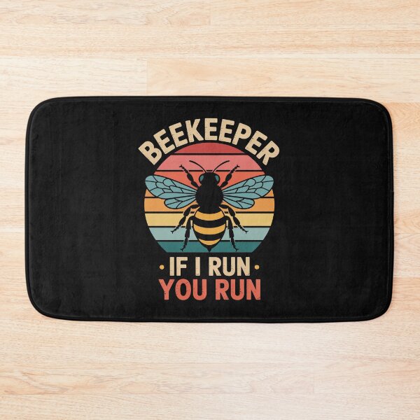 Item preview, Beekeeper If I Run You Run Honeybees Apiculture designed and sold by nicomitchell.