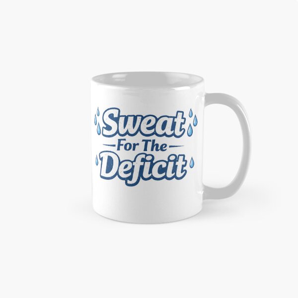 Item preview, Sweat For The Deficit designed and sold by SignumShop.