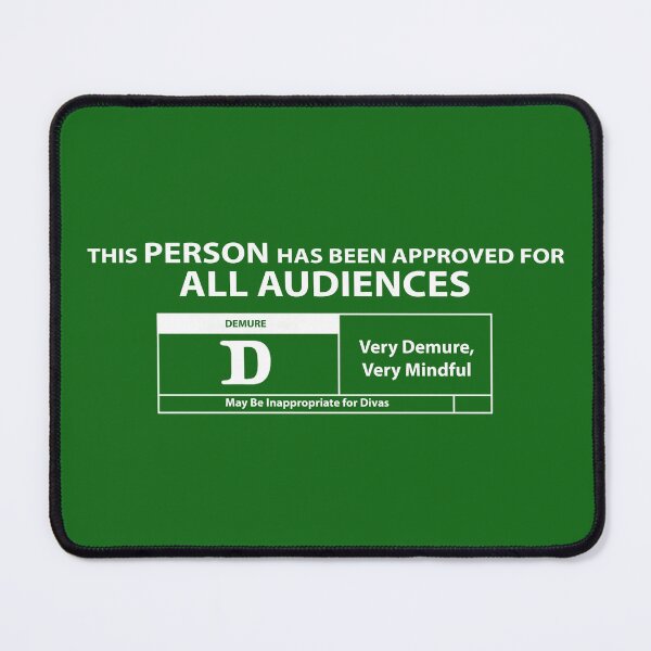 Item preview, Rated Very Demure, Very Mindful designed and sold by Ursus Ink.