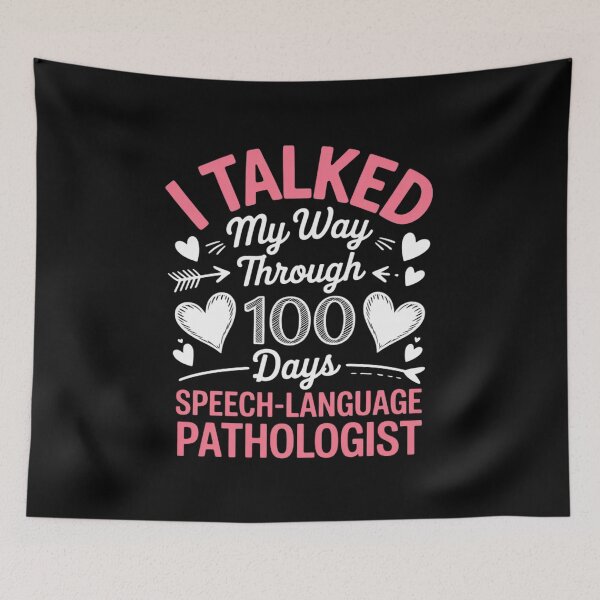 Item preview, I talked my Way through 100 days Speech-Language Therapist designed and sold by andreaswest.