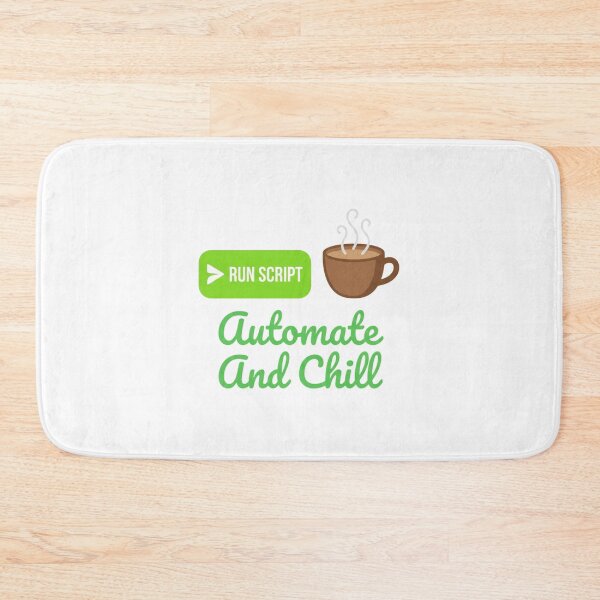 Item preview, Run Script Automate And Chill Funny Text Art for Programmer designed and sold by chattsuede.