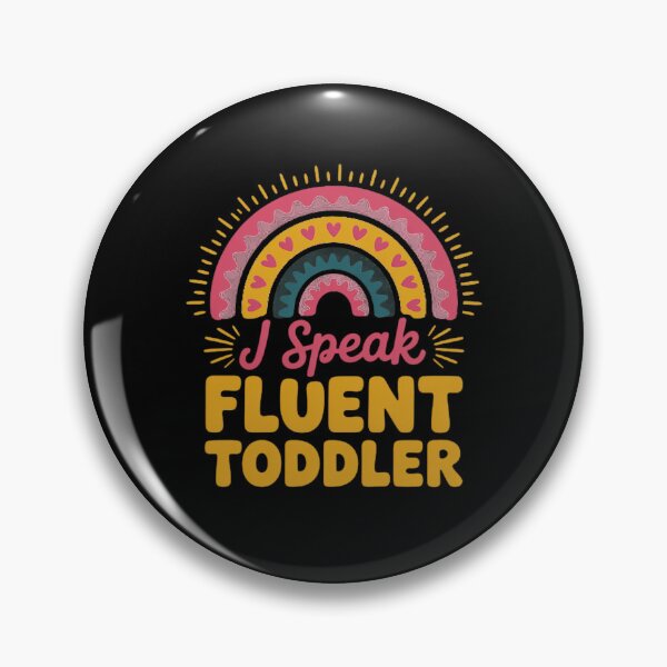 Item preview, I Speak Fluent Toddler Daycare Provider Nanny Pre-K Teacher designed and sold by andreaswest.