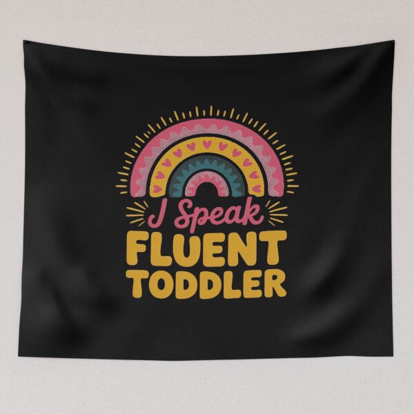 Item preview, I Speak Fluent Toddler Daycare Provider Nanny Pre-K Teacher designed and sold by andreaswest.