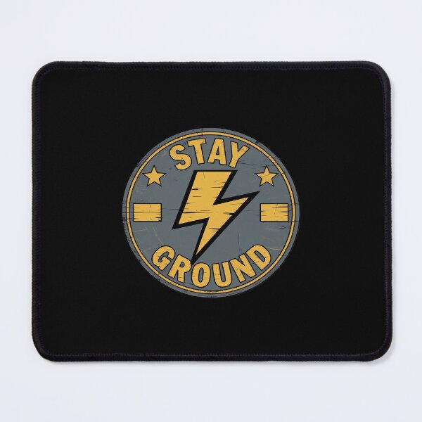 Item preview, Stay Grounded - Electrician Wiring Electrical Work Wireman designed and sold by andreaswest.