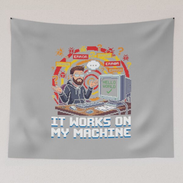 Item preview, It Works On My Machine Funny Pixel Art for Developer designed and sold by chattsuede.