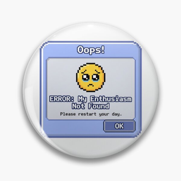 Artikelvorschau, Ups! Keine Begeisterung gefunden! Pixel-Art-Fehler! Lustiges Meme! entworfen und verkauft von chattsuede.
