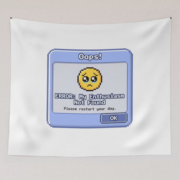 Item preview, Oops! Enthusiasm Not Found Pixel Art Error Funny Meme designed and sold by chattsuede.