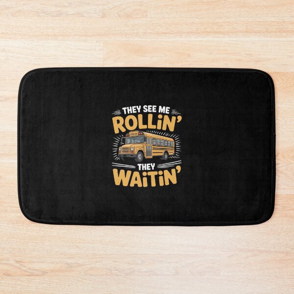 Item preview, School Bus Driver They See Me Rollin' They Waitin' designed and sold by andreaswest.